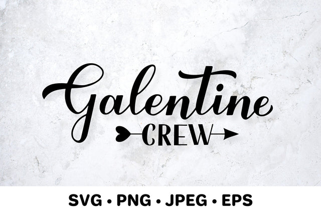Galentine Crew. Galentines Day. Anti-Valentines SVG LaBelezoka 