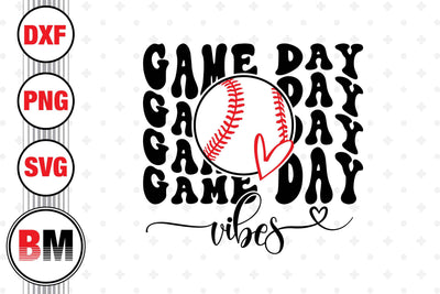 Game Day Baseball Vibes SVG, PNG, DXF Files SVG BMDesign 