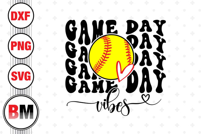 Game Day Softball Vibes SVG, PNG, DXF Files SVG BMDesign 