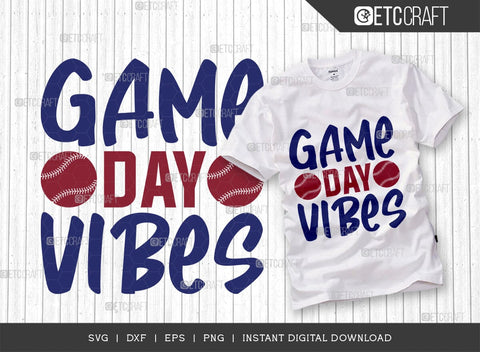 Game Day Vibes SVG Cut File, Baseball Svg, Sports Svg, Baseball Quotes, Baseball Cutting File, TG 01862 SVG ETC Craft 