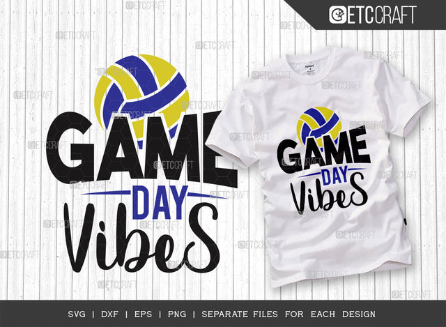 Game Day Vibes SVG Cut File, Game Day Svg, Game Vibes Svg, Gamer Svg, Volley Ball Svg, Game Player Svg, Gamer Tshirt Design, Gaming Quotes, SVG ETC Craft 