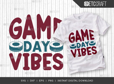 Game Day Vibes SVG Cut File, Hockey Player Svg, Hockey Saying Svg, Hockey Quotes, Hockey Cutting File, TG 01836 SVG ETC Craft 