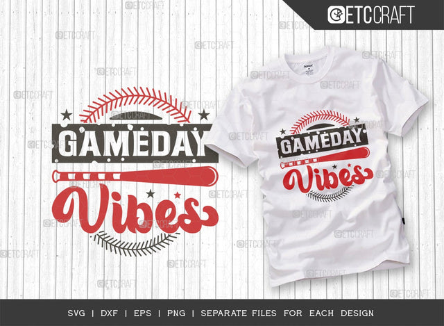 Game Day Vibes SVG Cut File | Sports Svg | Baseball Svg | Baseball Mom Svg | Baseball Shirt Svg | Womens Baseball Svg | Dxf | Eps | Png | Tshirt Design SVG ETC Craft 
