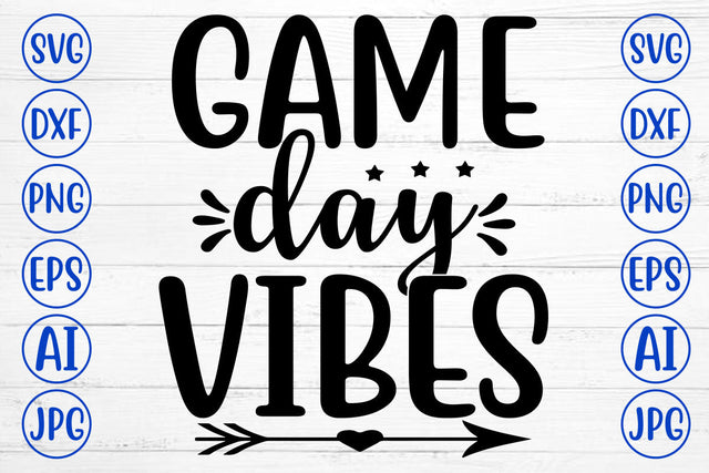 GAME DAY VIBES SVG Cut File SVG Syaman 