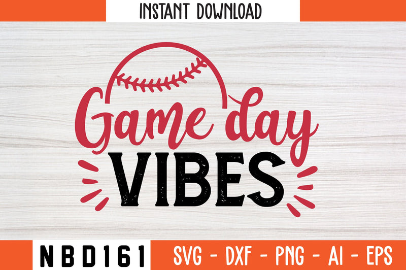 game day vibes Svg Design SVG Nbd161 