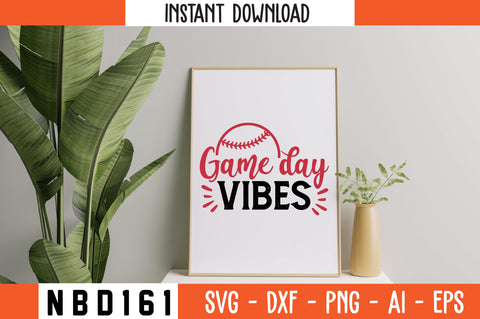 game day vibes Svg Design SVG Nbd161 