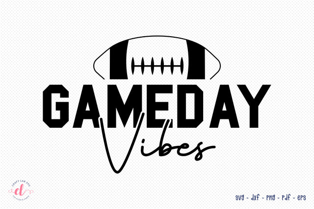 Game Day Vibes SVG - Football SVG SVG CraftLabSVG 