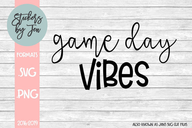 Game Day Vibes SVG SVG Jens SVG Cut Files 