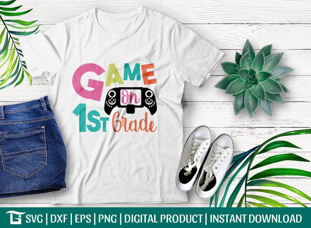 Game On 1st Grade Svg Cut File, First Day Of School Svg, Girl School Svg, Gamer Svg, Tshirt Design, SVG ETC Craft 