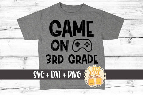 Game On 3rd Grade - Back to School SVG PNG DXF Cut Files SVG Cheese Toast Digitals 