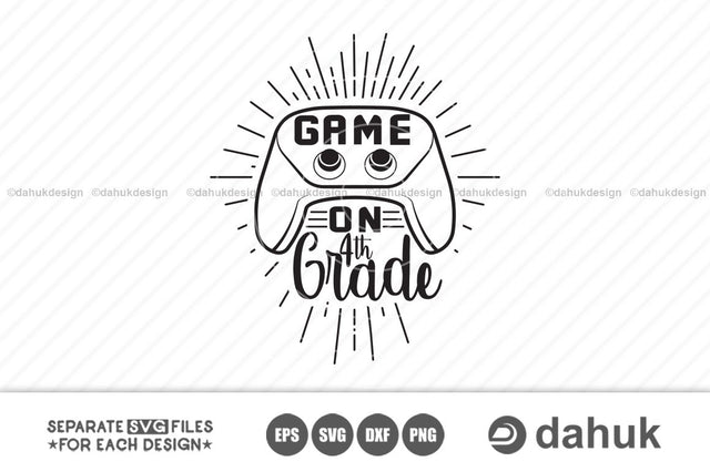 Game On 4th Grade svg, Back to school, Kids gamer shirt, Cricut design space, Vinyl cut files SVG dahukdesign 