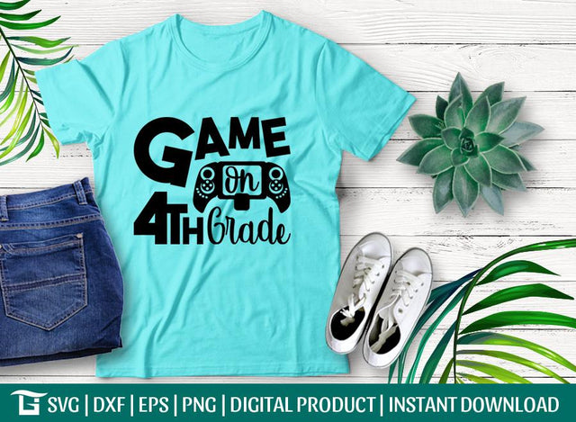 Game On 4th Grade Svg, Cut File, Boy School Svg, Game On Svg, School Svg, Tshirt Design, SVG ETC Craft 