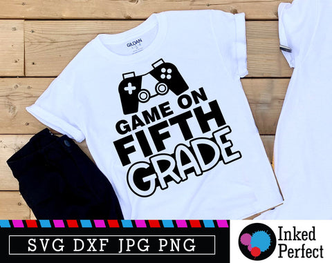 Game On Fifth Grade SVG Inked Perfect 