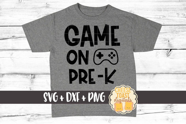Game On Pre-K - Back to School SVG PNG DXF Cut Files SVG Cheese Toast Digitals 
