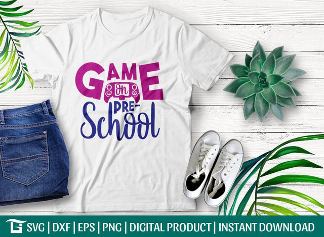 Game On Pre-School Svg Cut File, Pre-School Svg, Funny Boy Quote Svg, Teacher Svg, Tshirt Design, SVG ETC Craft 