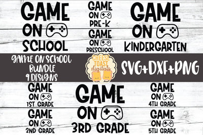 Game On School Bundle - Back to School SVG PNG DXF Cut Files SVG Cheese Toast Digitals