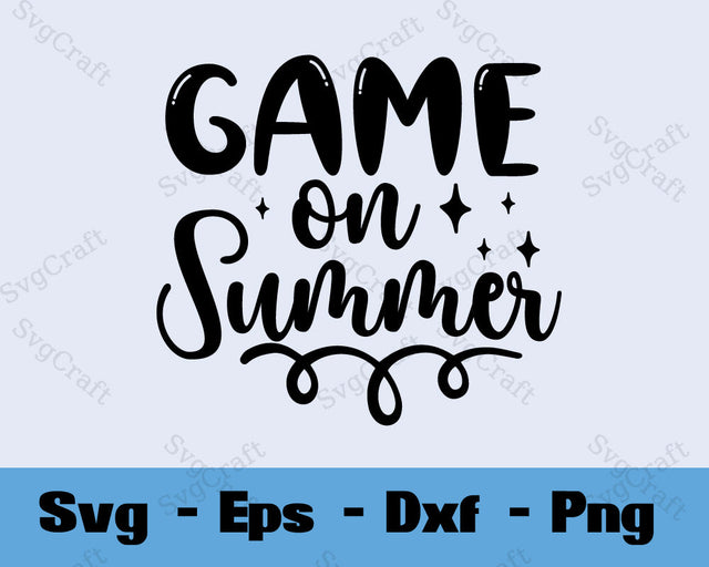 Game on summer SVG Cut file SVG Svgcraft 