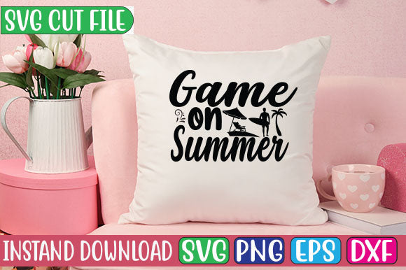 Game on Summer SVG Cut File SVGs, Quotes and Sayings, Food & Drink, Holiday,On Sale, SVG Studio Innate 