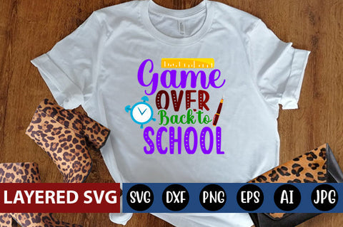 Game over Back to School SVG cut file SVG Blessedprint 
