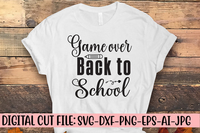 Game over Back to School SVG Cut File SVG Syaman 