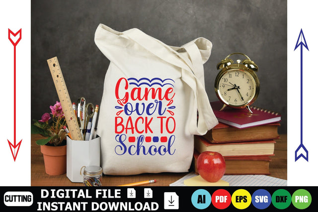 Game Over Back To School SVG Shahin alam 