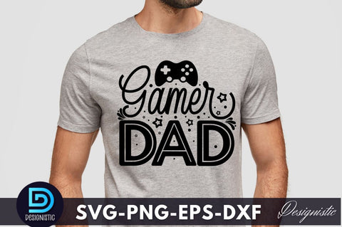 Gamer dad, Father's Day SVG SVG DESIGNISTIC 