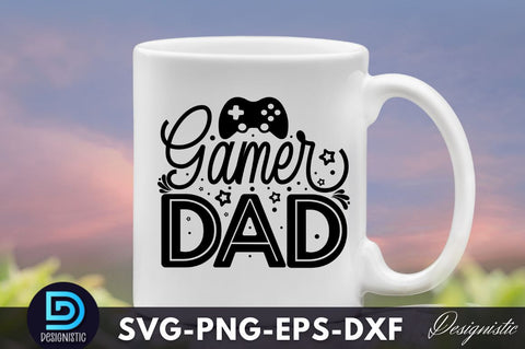Gamer dad, Father's Day SVG SVG DESIGNISTIC 