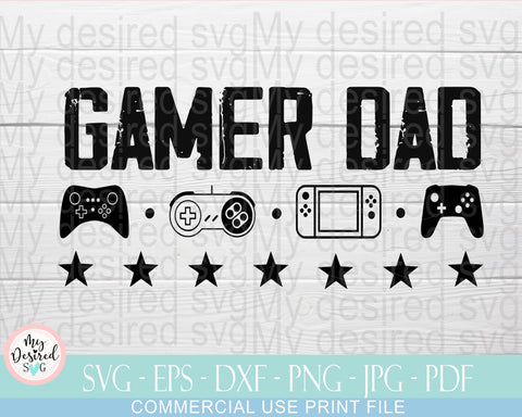 Gamer Dad SVG, Funny Dad, Game Controller Svg, Gamer Shirt Svg File, Dad Gaming Cut Files, Father Day, Gaming Quote Instant Download SVG MyDesiredSVG 