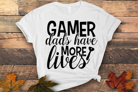Gamer dads have more lives SVG SVG MStudio 
