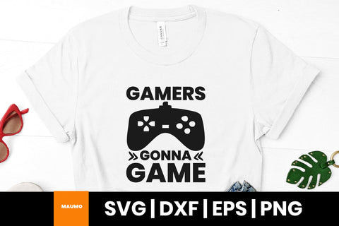 gamers gonna game, gaming svg quote SVG Maumo Designs 