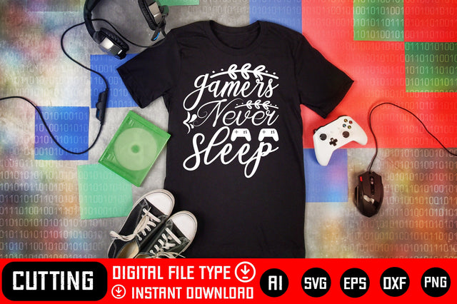 Gamers Never Sleep SVG CraftlabSvg29 