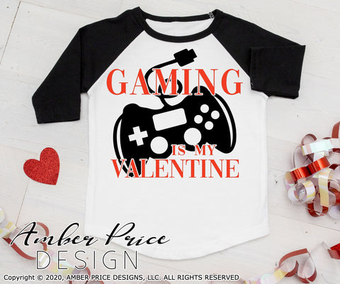 Gaming is my Valentine SVG | Funny Gamer Valentine's Day SVG PNG DXF | Video Game Shirt SVG | Kid's Valentine's SVGs | Amber Price Design SVG Amber Price Design 