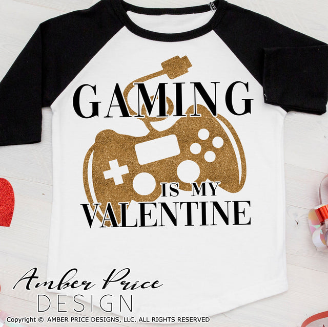 Gaming is my Valentine SVG | Funny Gamer Valentine's Day SVG PNG DXF | Video Game Shirt SVG | Kid's Valentine's SVGs | Amber Price Design SVG Amber Price Design 