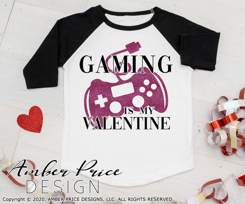 Gaming is my Valentine SVG | Funny Gamer Valentine's Day SVG PNG DXF | Video Game Shirt SVG | Kid's Valentine's SVGs | Amber Price Design SVG Amber Price Design 