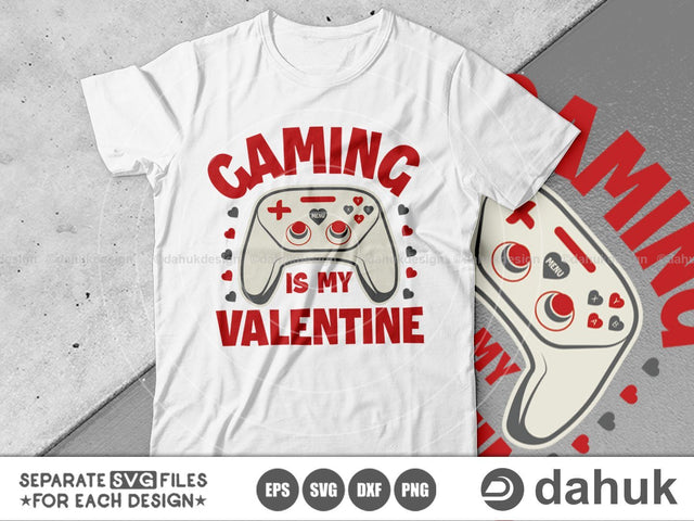 Gaming Is My Valentine SVG, Valentine's Day SVG, Valentine svg, Valentine Design, Cut file, for silhouette, svg, eps, cricut design space SVG dahukdesign 