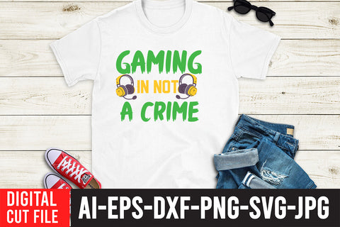 Gaming Is Not A Crime SVG Design SVG BlackCatsMedia 