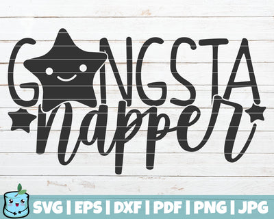 Gangsta Napper SVG MintyMarshmallows 