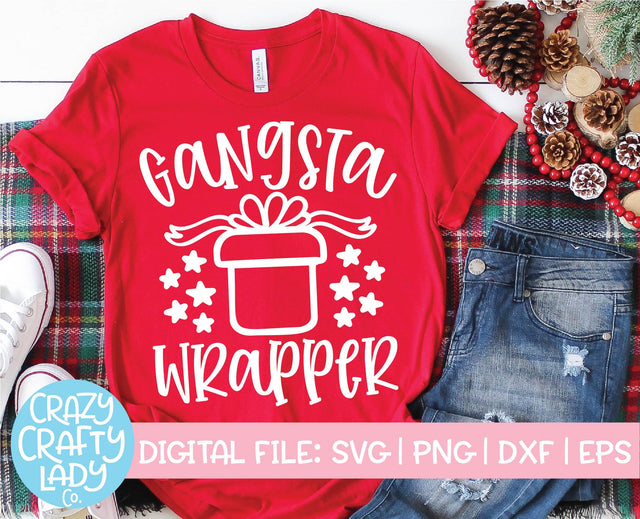 Gangsta Wrapper | Christmas SVG Cut File SVG Crazy Crafty Lady Co. 