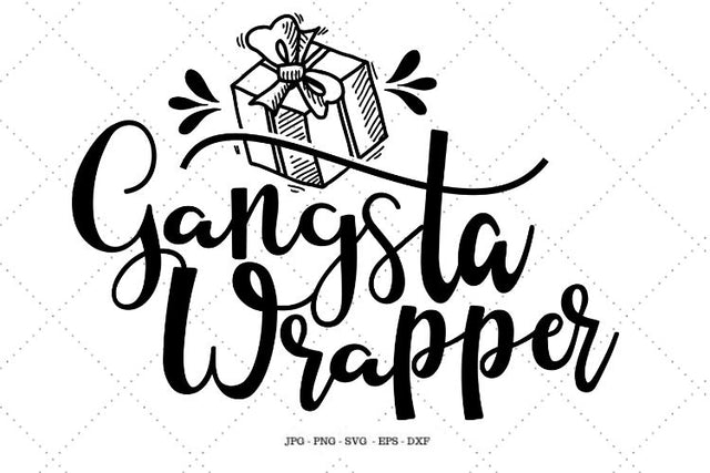 Gangsta Wrapper Svg, Funny Christmas Svg, Funny Holiday Svg, Printable Download, Humorous Christmas SVG SVG Digital Designer 