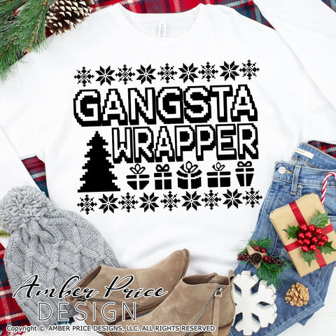 Gangsta Wrapper SVG PNG DXF | Funny Christmas Sweater SVG | Christmas Present Wrapping Shirt SVG SVG Amber Price Design 