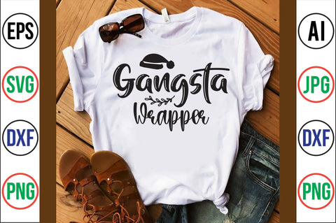 Gangsta Wrapper svg SVG nirmal108roy 