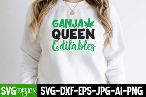 Ganja Queen Editables SVG Cut File, Ganja Queen Editables SVG Quotes , Ganja Queen Editables Sublimation Design SVG BlackCatsMedia 