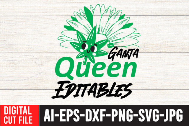 Ganja Queen Editables SVG Cut File SVG BlackCatsMedia 