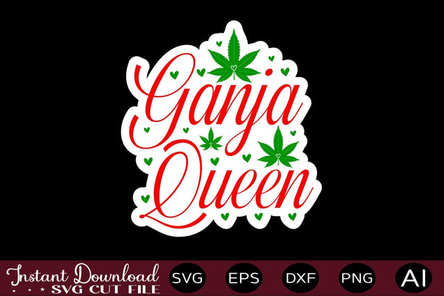 Ganja Queen sticker design Sublimation designmaster24 