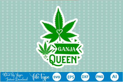 Ganja Queen Sticker SVG SVGs,Quotes and Sayings,Food & Drink,On Sale, Print & Cut SVG DesignPlante 503 