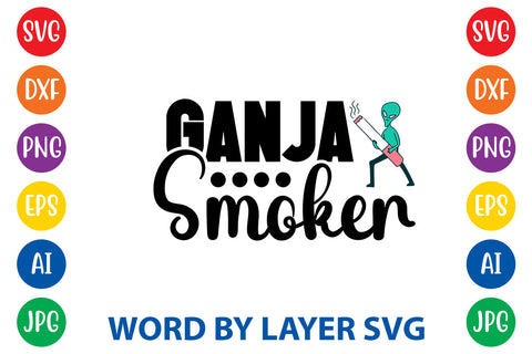 Ganja Smoker, Weed SVG Cut File SVG Rafiqul20606 
