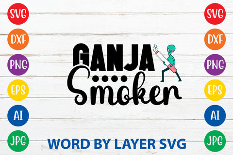 Ganja Smoker, Weed SVG Cut File SVG Rafiqul20606 