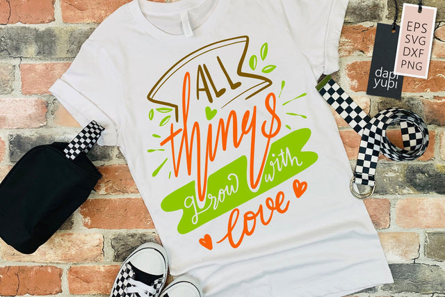 Garden SVG All Things Grow With Love Quotes SVG dapiyupi store 