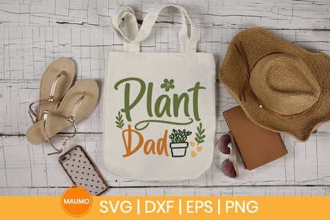 Garden svg quote, plant dad SVG Maumo Designs 