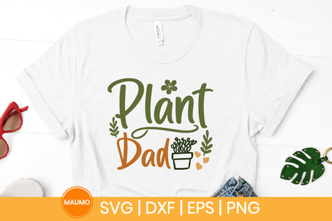 Garden svg quote, plant dad SVG Maumo Designs 